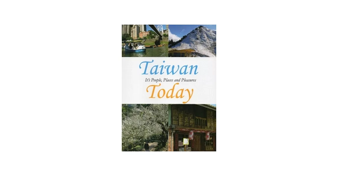 Taiwan Today：It’s People，Places and Pleasure(台灣宏觀電視文宣短片合輯英中文版) [DVD]