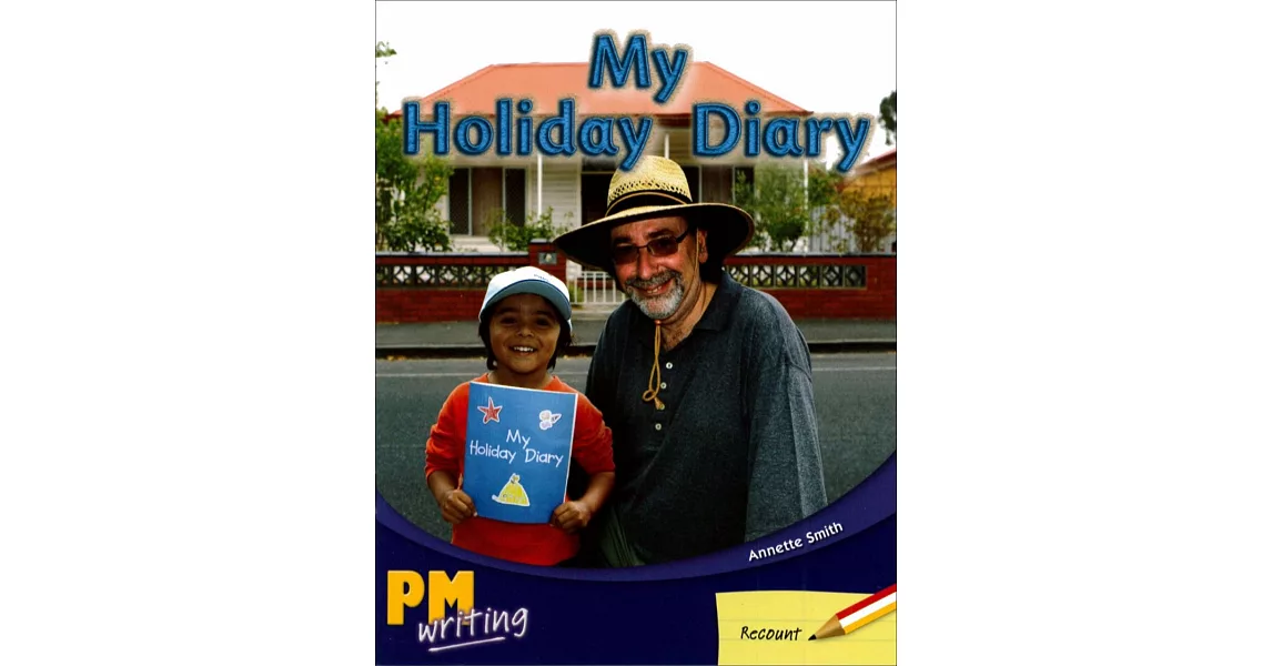 PM Writing 1 Red/Yellow 5/6 My Holiday Diary