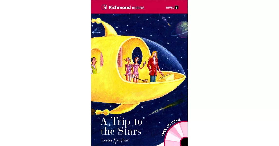 Richmond Readers (3) A Trip to the Stars with Audio CDs/2片 | 拾書所