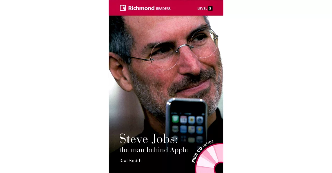 Richmond Readers (5) Steve Jobs:The Man behind Apple with Audio CDs/2片 | 拾書所