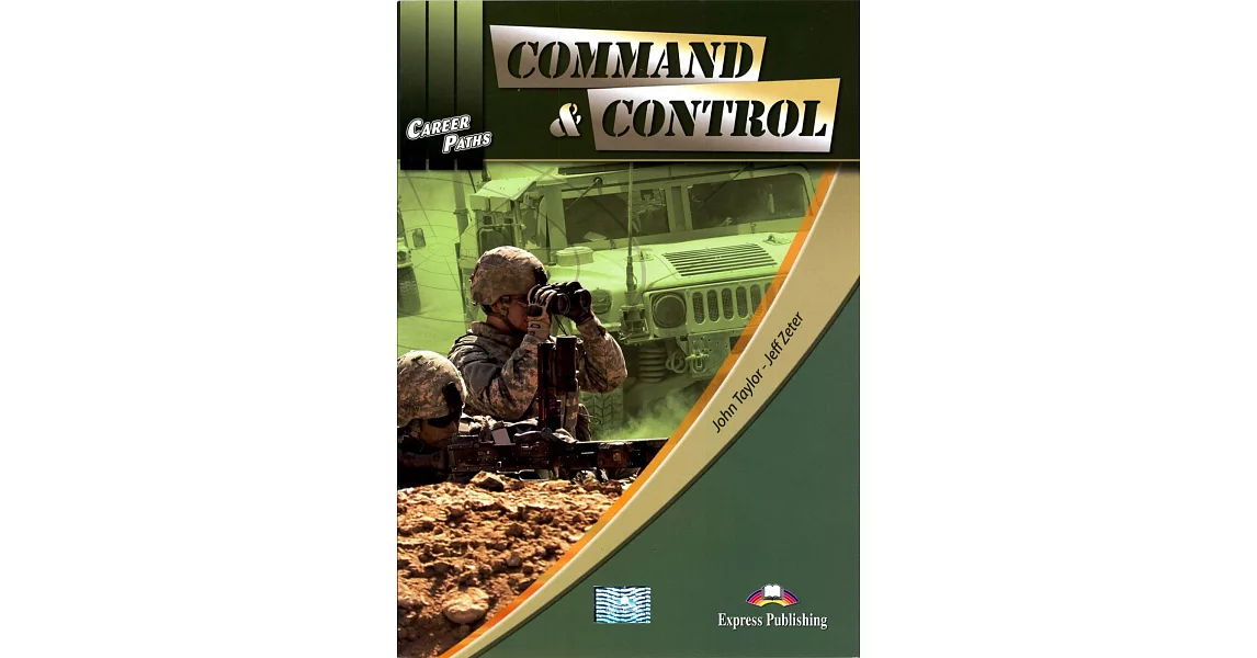 Career Path:Command & Control Student’s Book with Cross-Platform Application | 拾書所