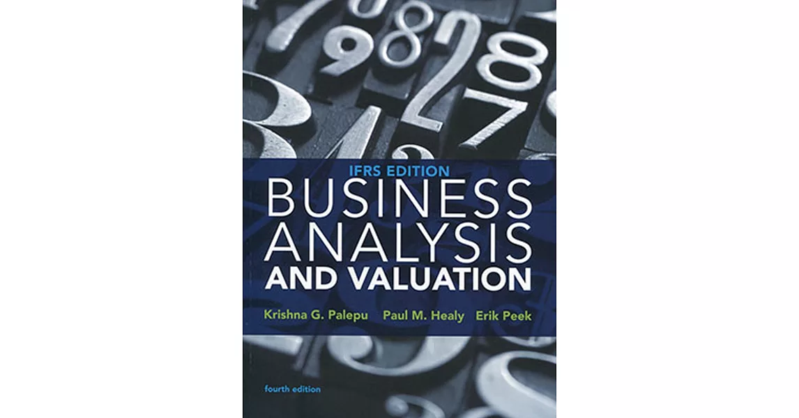 Business Analysis and Valuation: IFRS Edition (Text and Case)4版 | 拾書所