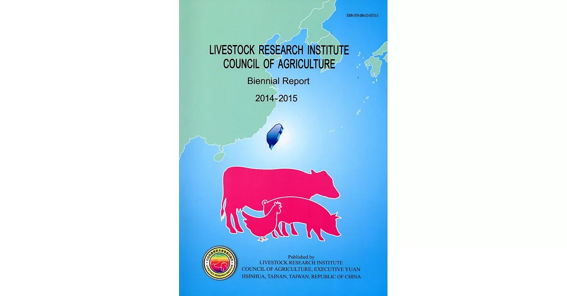 LIVESTOCK RESEARCH INSTITUTE COUNCIL OF AGRICULTURE Biennial Report 2014-2015