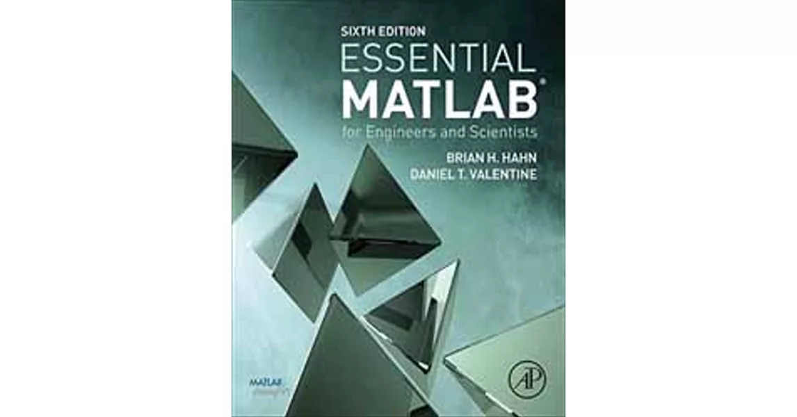 ESSENTIAL MATLAB FOR ENGINEERS AND SCIENTISTS 6/E 