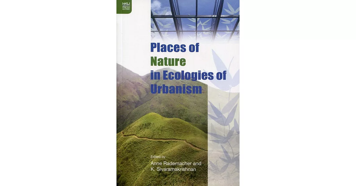 Places of Nature in Ecologies of Urbanism | 拾書所