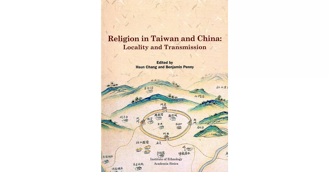 Religion in Taiwan and China: Locality and Transmission | 拾書所