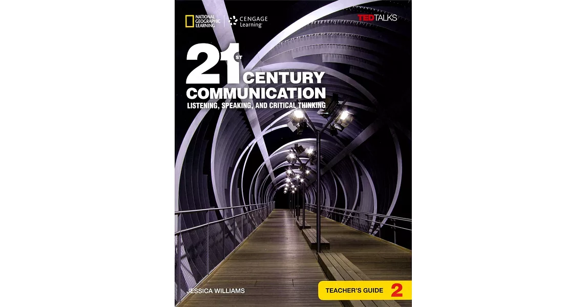 21st Century Communication 2: Listening, Speaking and Critical Thinking: Teacher’s Guide | 拾書所