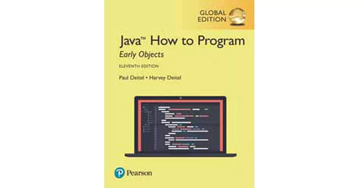 JAVA HOW TO PROGRAM (EARLY OBJECTS) 11/E (GE) | 拾書所