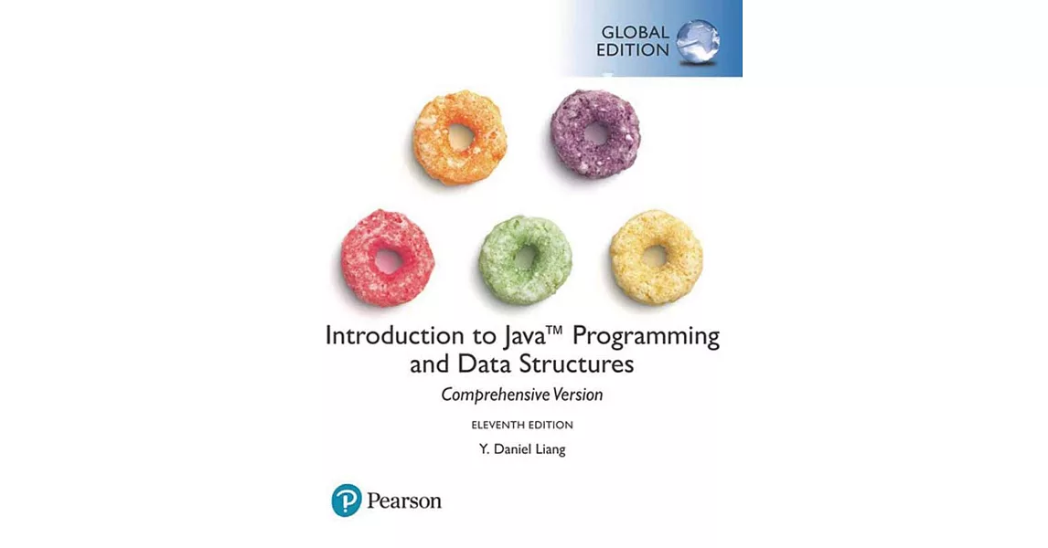 INTRODUCTION TO JAVA PROGRAMMING: COMPREHENSIVE VERSION 11/E (GE) | 拾書所