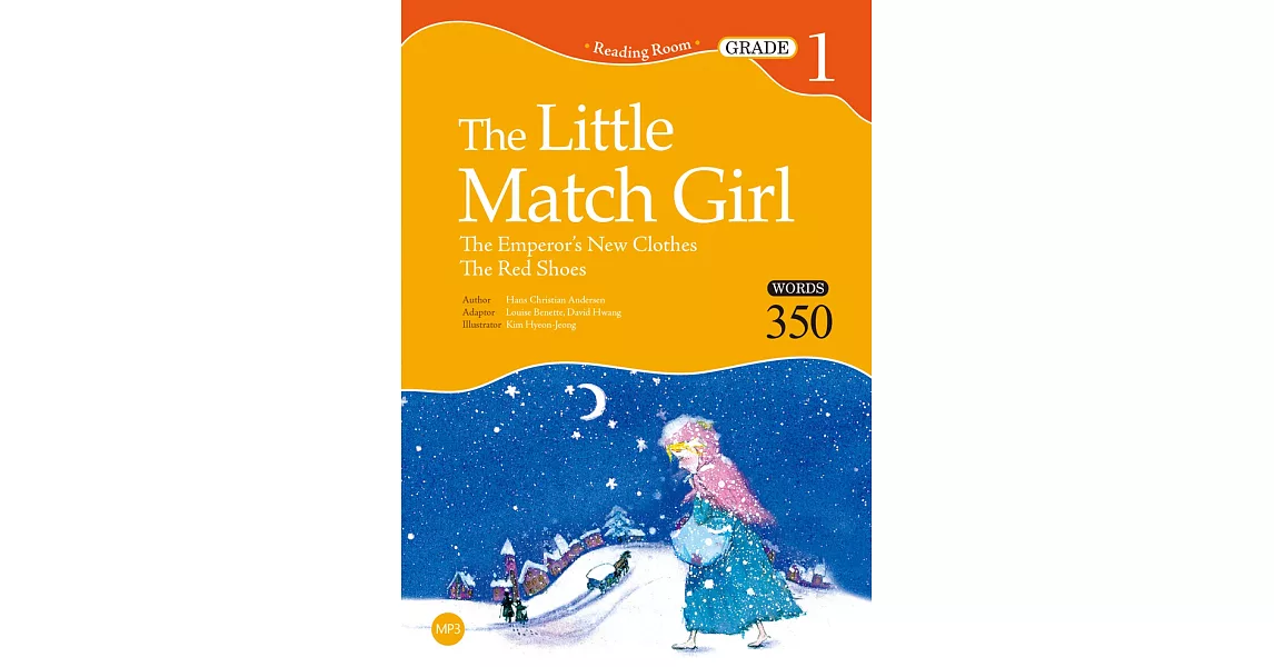 The Little Match Girl：The Emperor’s New Clothes / The Red Shoes【Grade 1】（25K+1MP3） | 拾書所