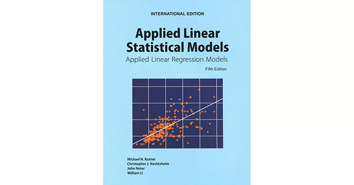 Applied Linear Statistical Models：Applied Linear Regression Models（5版） | 拾書所