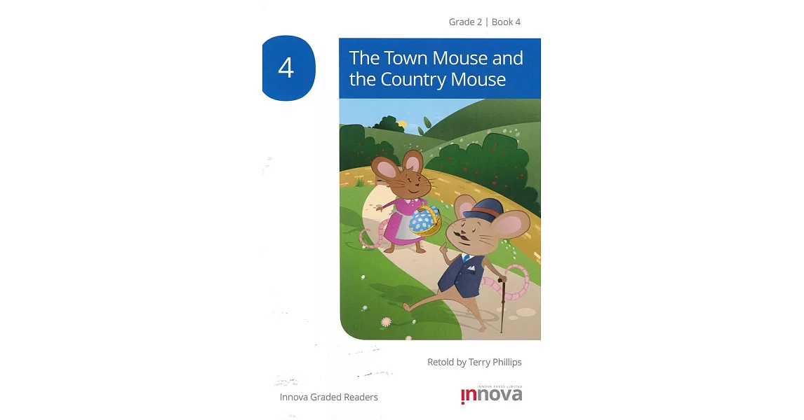 Innova Graded Readers Grade 2 (Book 4): The Town Mouse and the Country Mouse | 拾書所