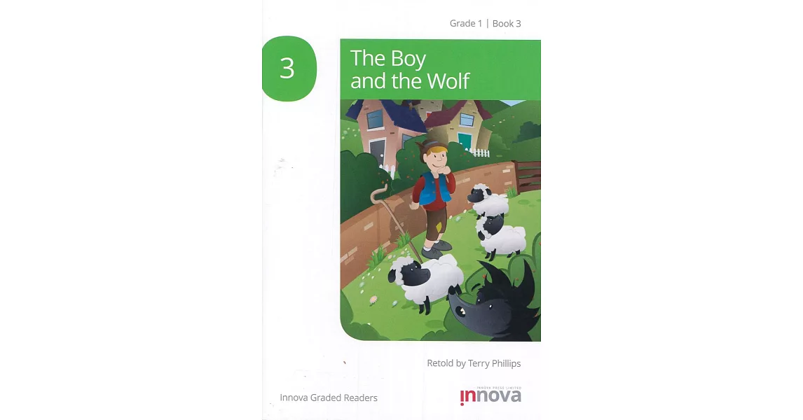 Innova Graded Readers Grade 1 (Book 3): The Boy and the Wolf | 拾書所