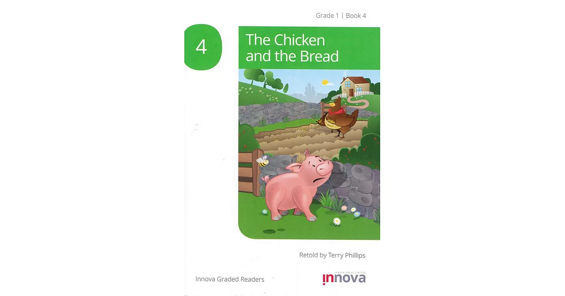 Innova Graded Readers Grade 1 (Book 4): The Chicken and the Bread | 拾書所