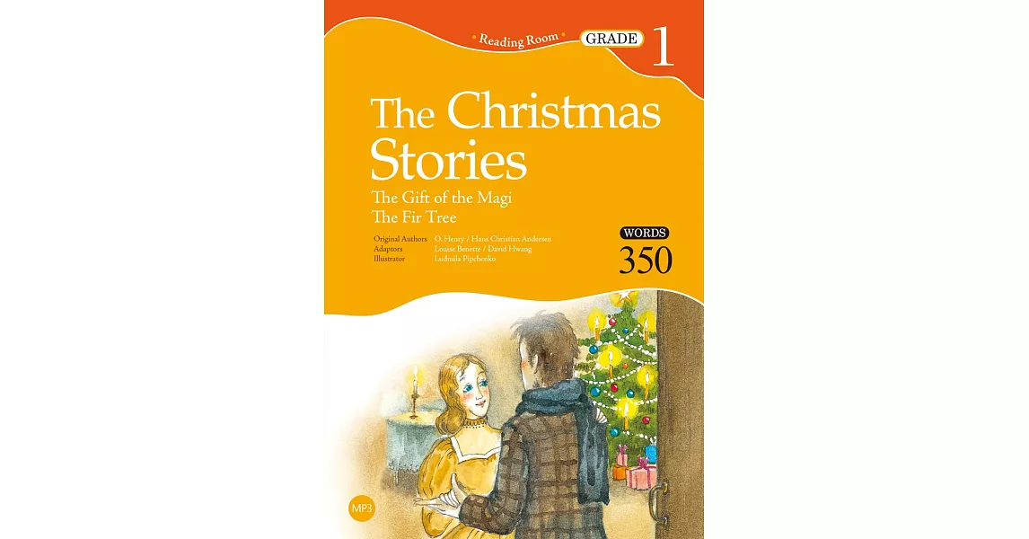 The Christmas Stories：The Gift of the Magi, The Fir Tree【Grade 1】（25K經典文學改寫讀本+1MP3） | 拾書所