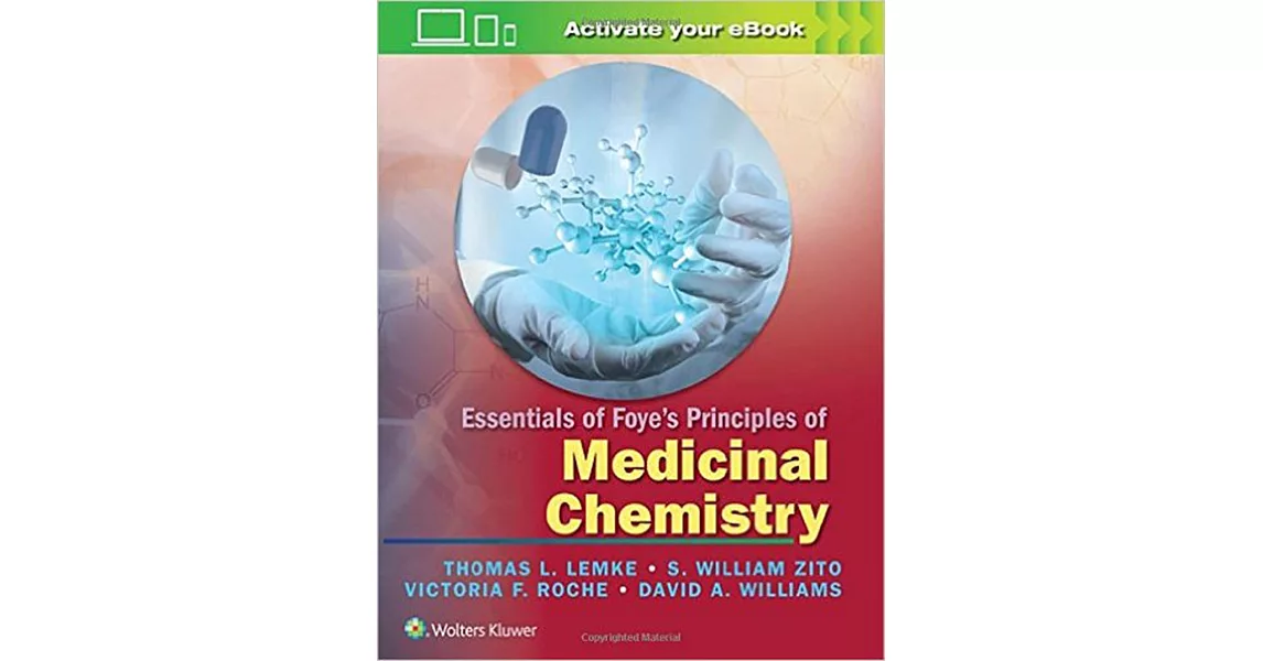 Essentials of Foye’s Principles of Medicinal Chemistry. | 拾書所