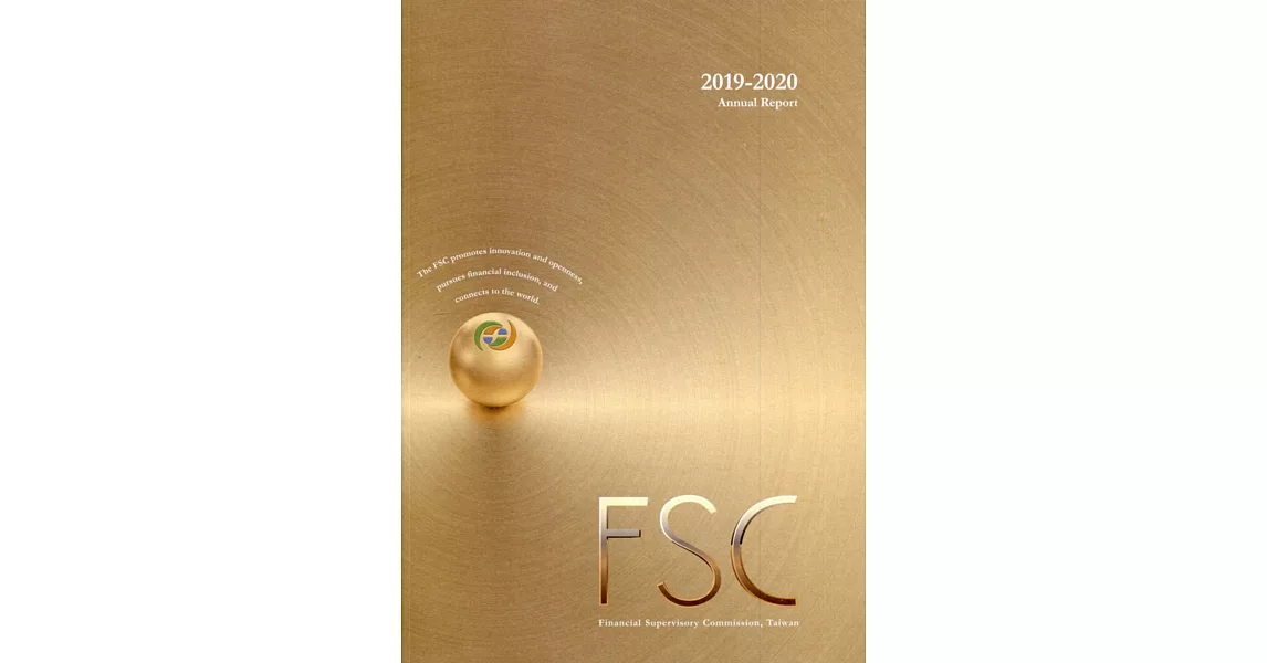 Financial Supervisory Commission,Taiwan 2019-2020 Annual Report [附光碟] | 拾書所