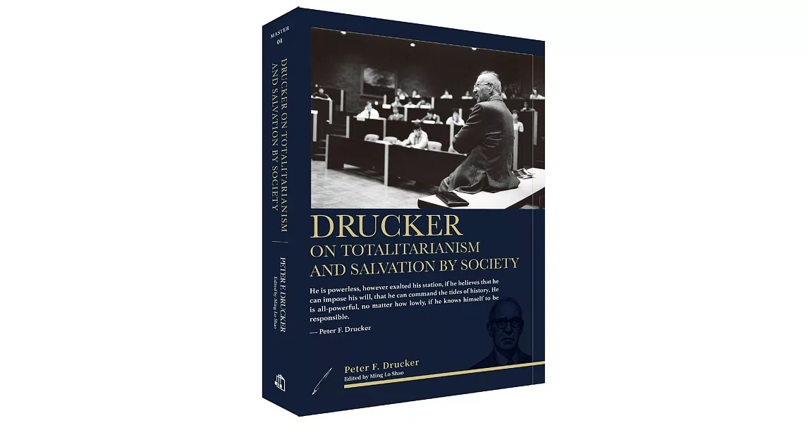 Drucker on Totalitarianism and Salvation by Society | 拾書所