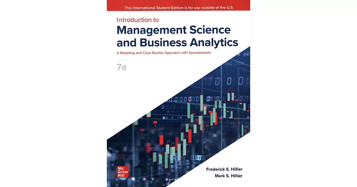 Introduction to Management Science and Business Analytics: A Modeling and Case Studies Approach with Spreadsheets(7版) | 拾書所