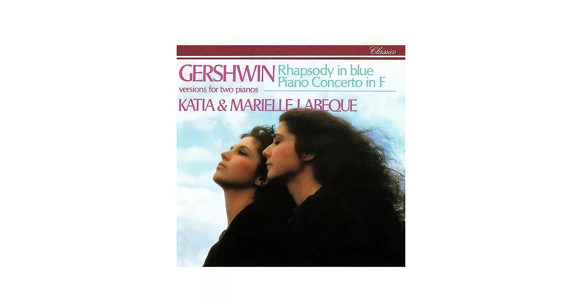 Gershwin: Rhapsody in Blue; Piano Concerto in F / Marielle Labeque, Katia Labeque