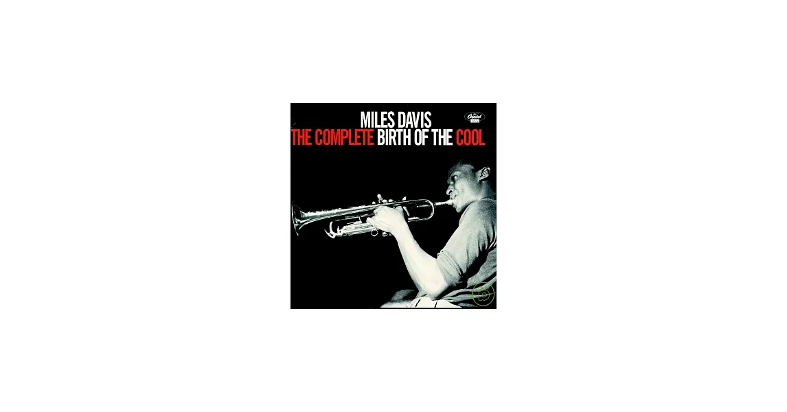 Miles Davis / The Complete Birth Of The Cool