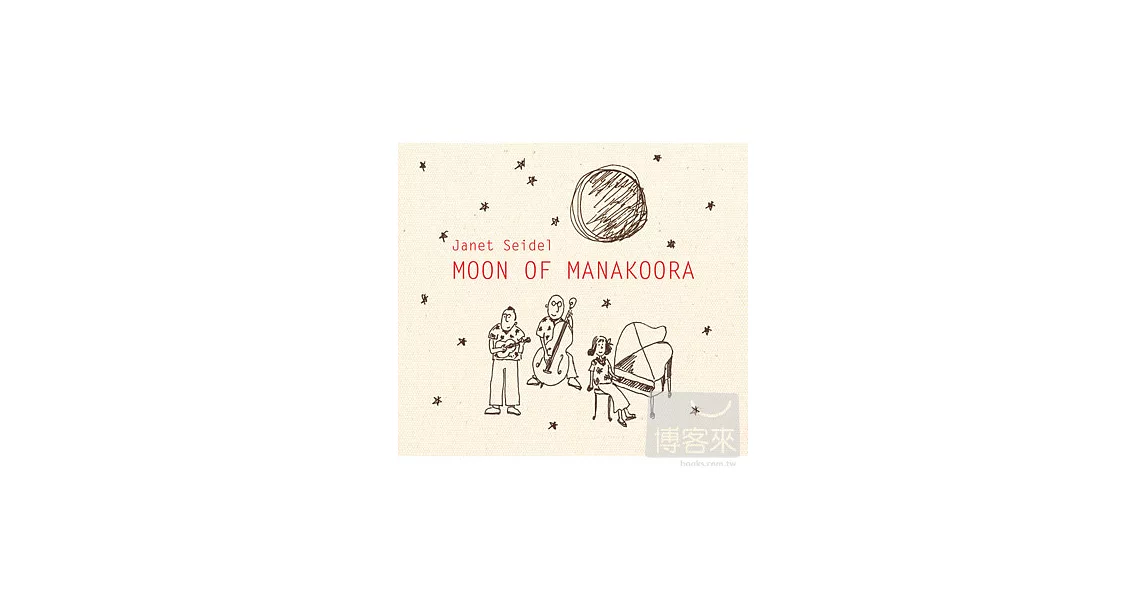 Janet Seidel / Moon Of Marakoora