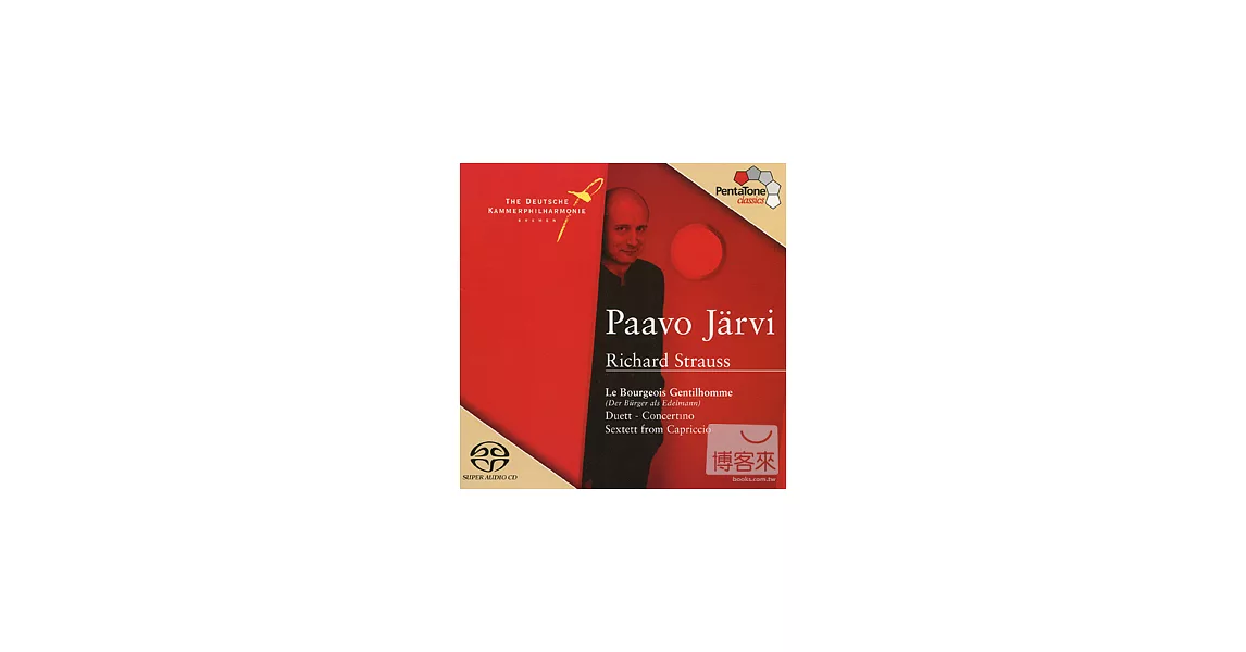 Paavo Jarvi conducts Richard Strauss / Paavo Jarvi cond. Die Deutsche Kammerphilharmonie Bremen (SACD)