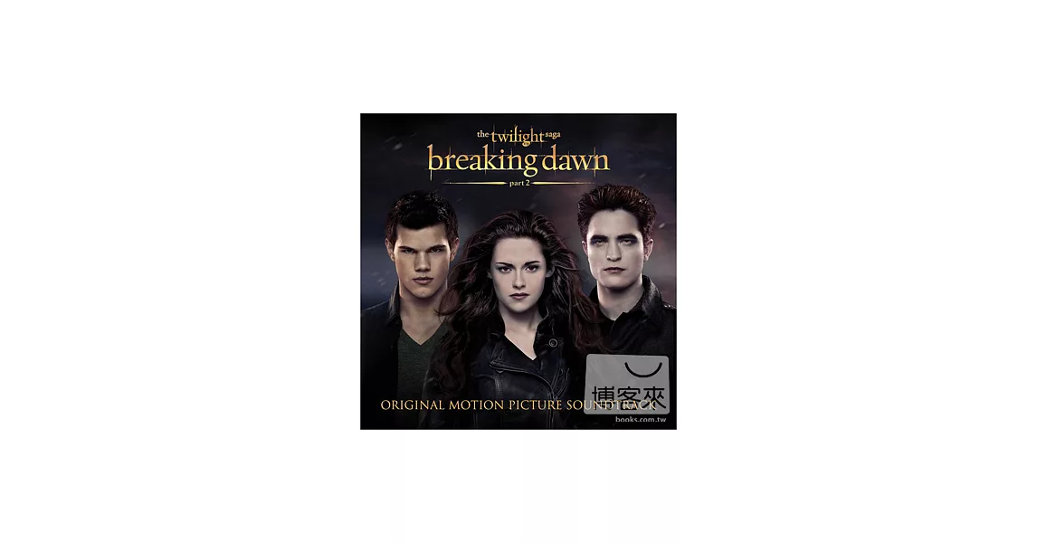 O.S.T. / The Twilight Saga: Breaking Dawn - Part 2