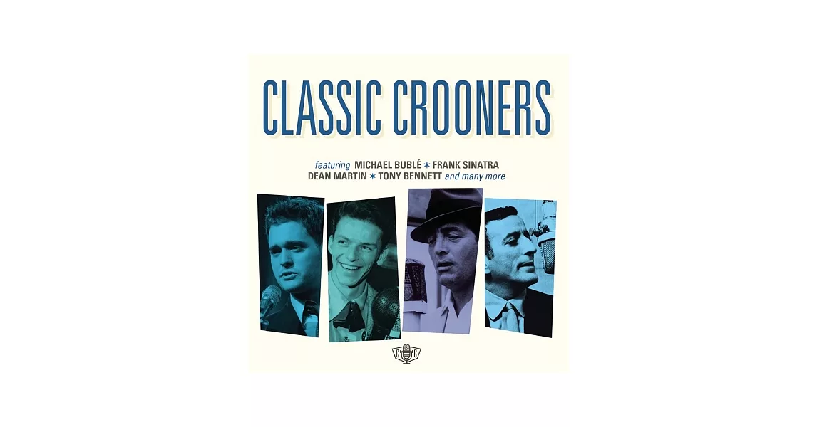 V.A. / Classic Crooners