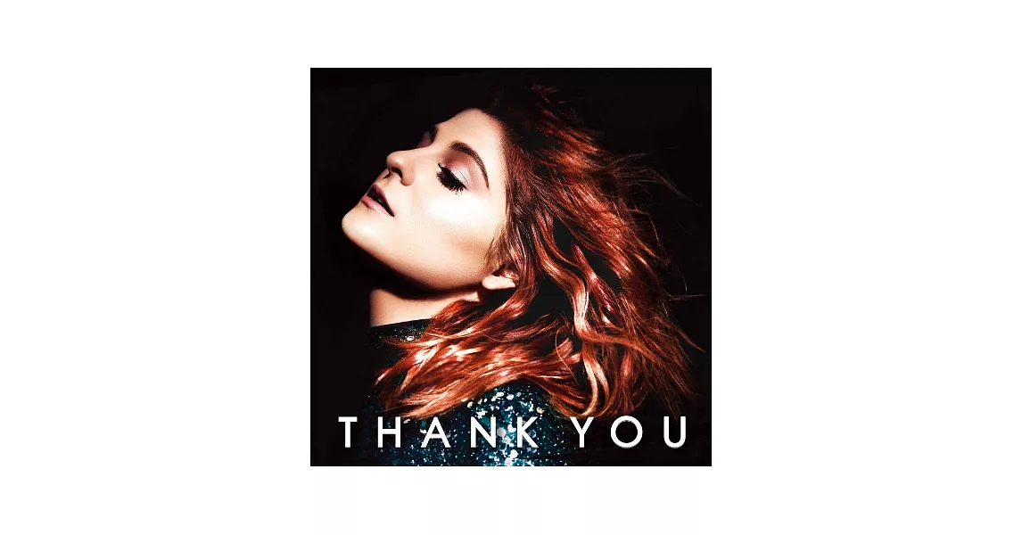 Meghan Trainor / Thank You