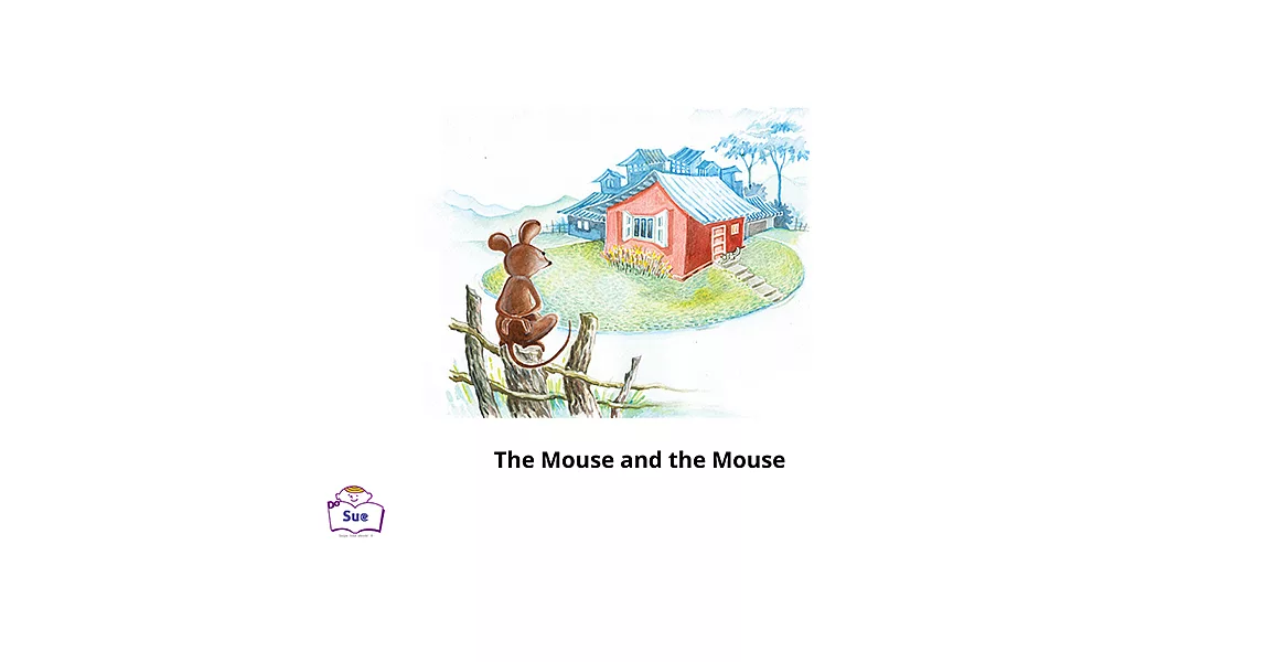 The Mouse and the Mouse英語有聲繪本 (電子書) | 拾書所