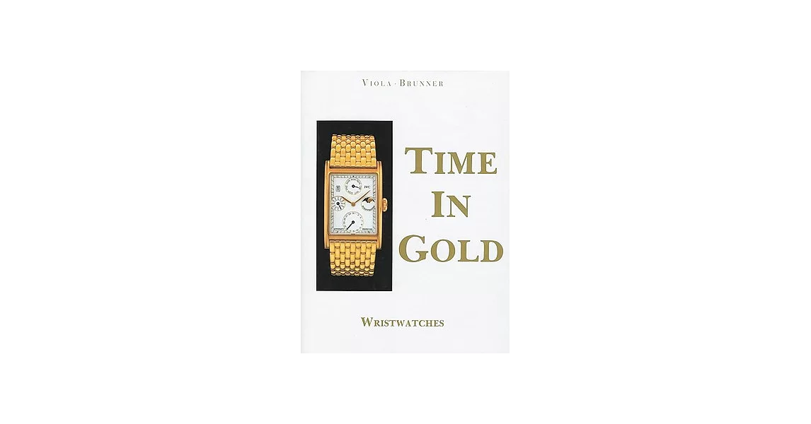 Time in Gold , Wristwatches | 拾書所