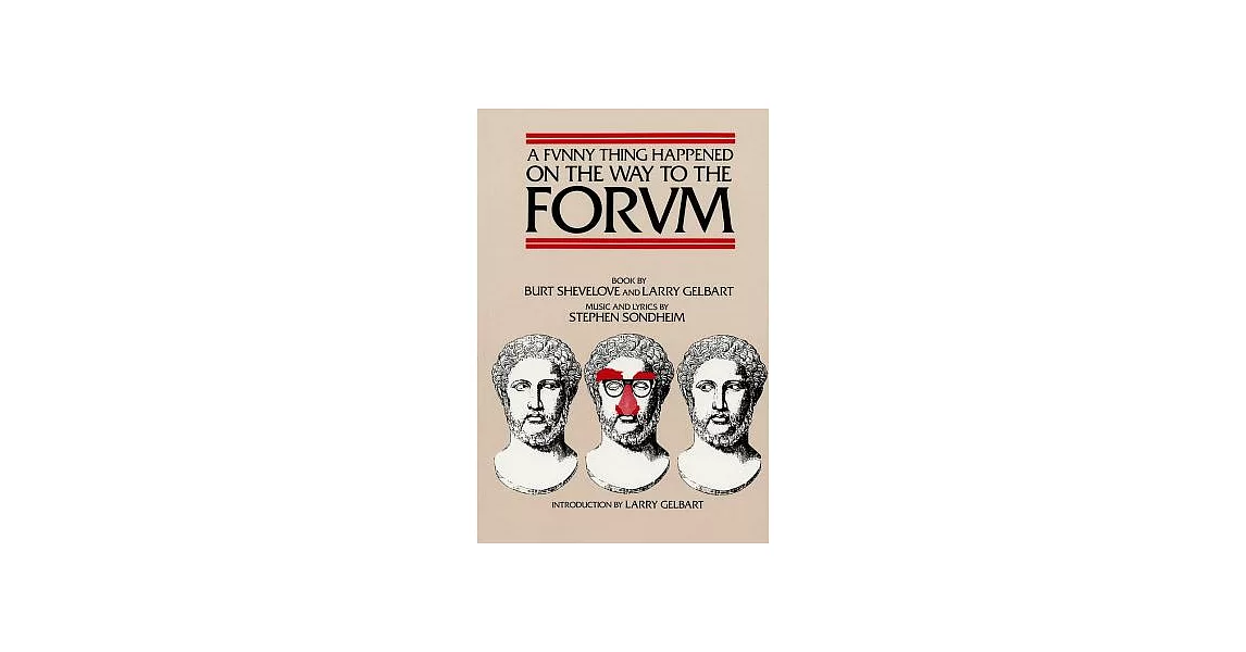 A Funny Thing Happened on the Way to the Forum Libretto | 拾書所