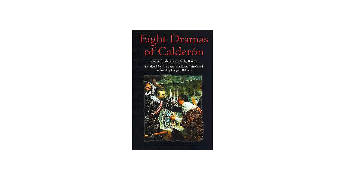 Eight Dramas of Calderon | 拾書所