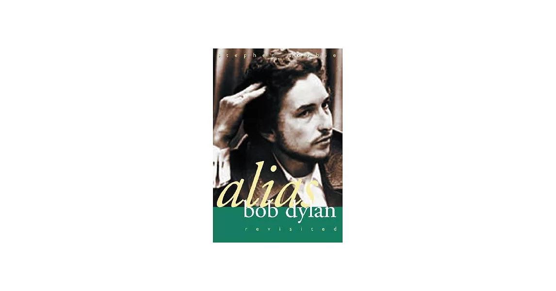 Alias Bob Dylan: Revisted | 拾書所