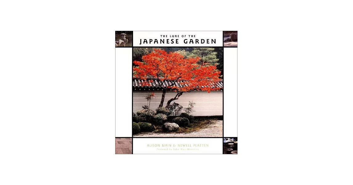 The Lure of the Japanese Garden | 拾書所