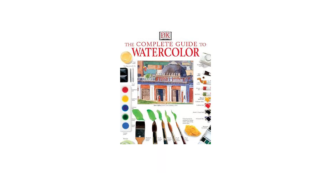 The Complete Guide to Watercolor | 拾書所