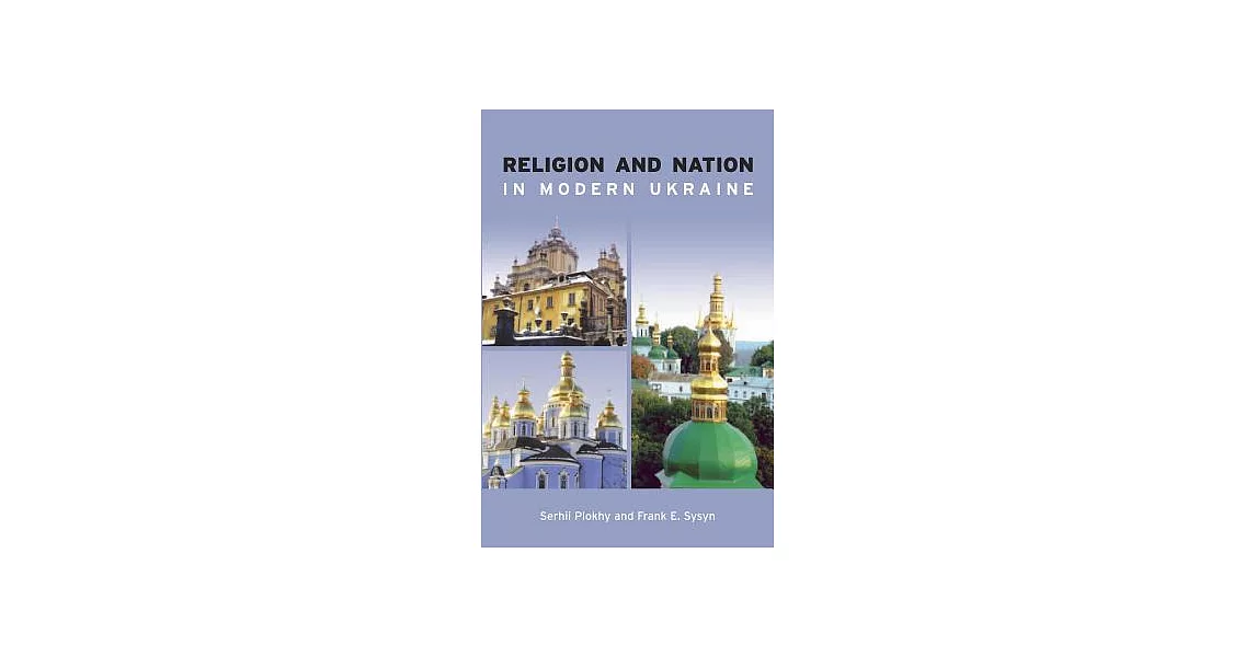 Religion and Nation in Modern Ukraine | 拾書所