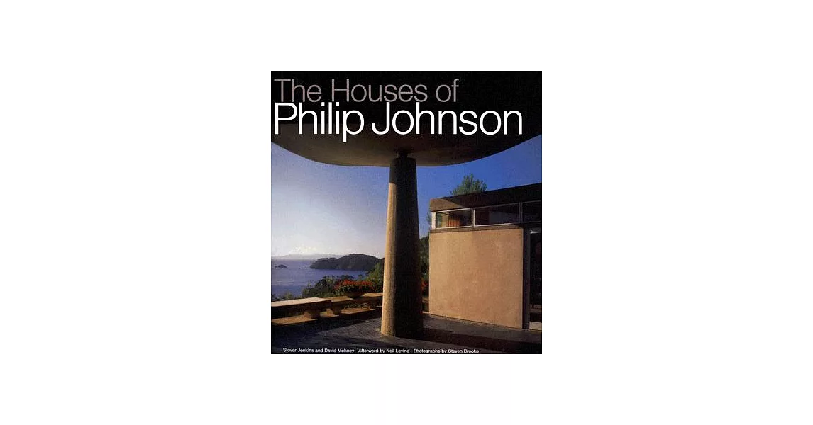 Houses of Philip Johnson | 拾書所