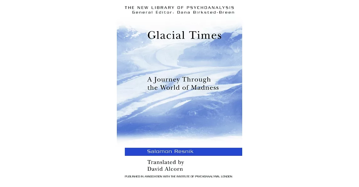 Glacial Times: A Journey Through the World of Madness | 拾書所