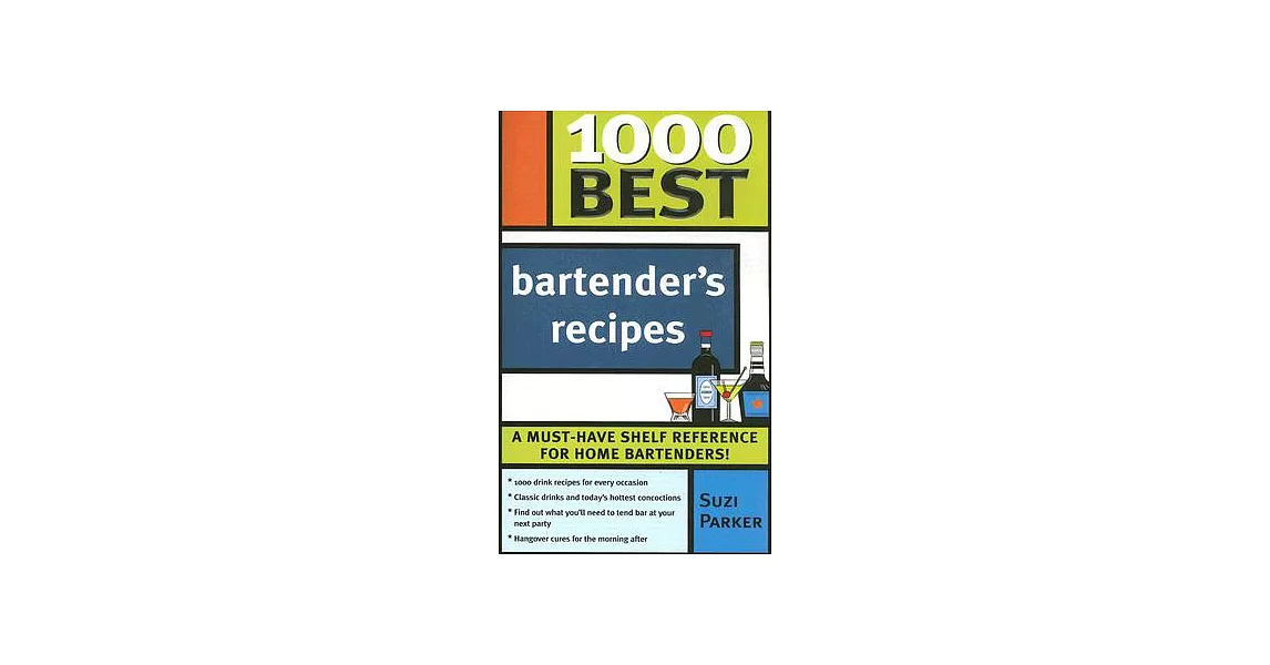 1000 Best Bartender’s Recipes | 拾書所