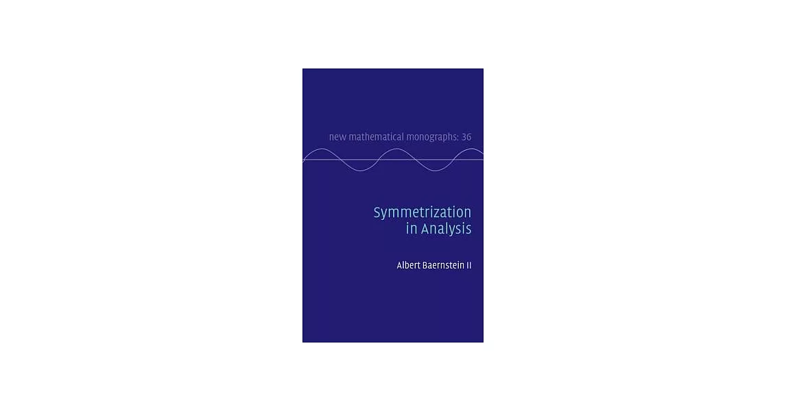 Symmetrization in Analysis | 拾書所