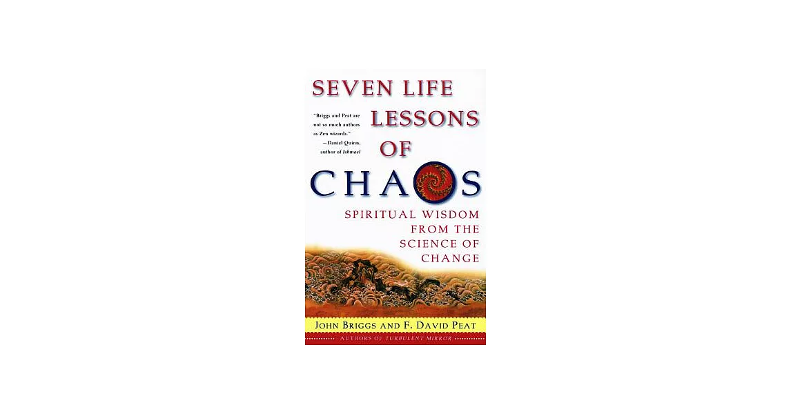 Seven Life Lessons of Chaos: Spiritual Wisdom from the Science of Change | 拾書所