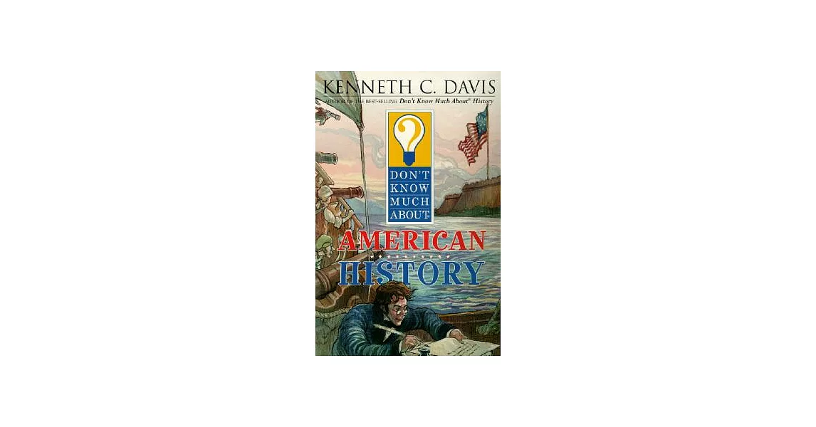 Don’t Know Much about American History | 拾書所