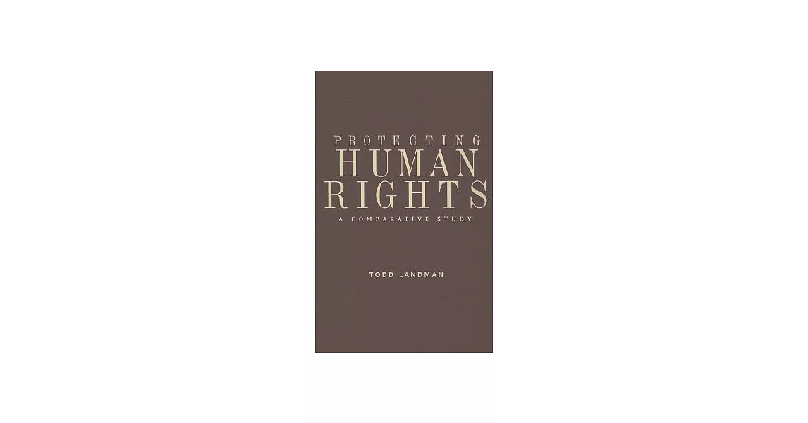 Protecting Human Rights: A Comparative Study | 拾書所