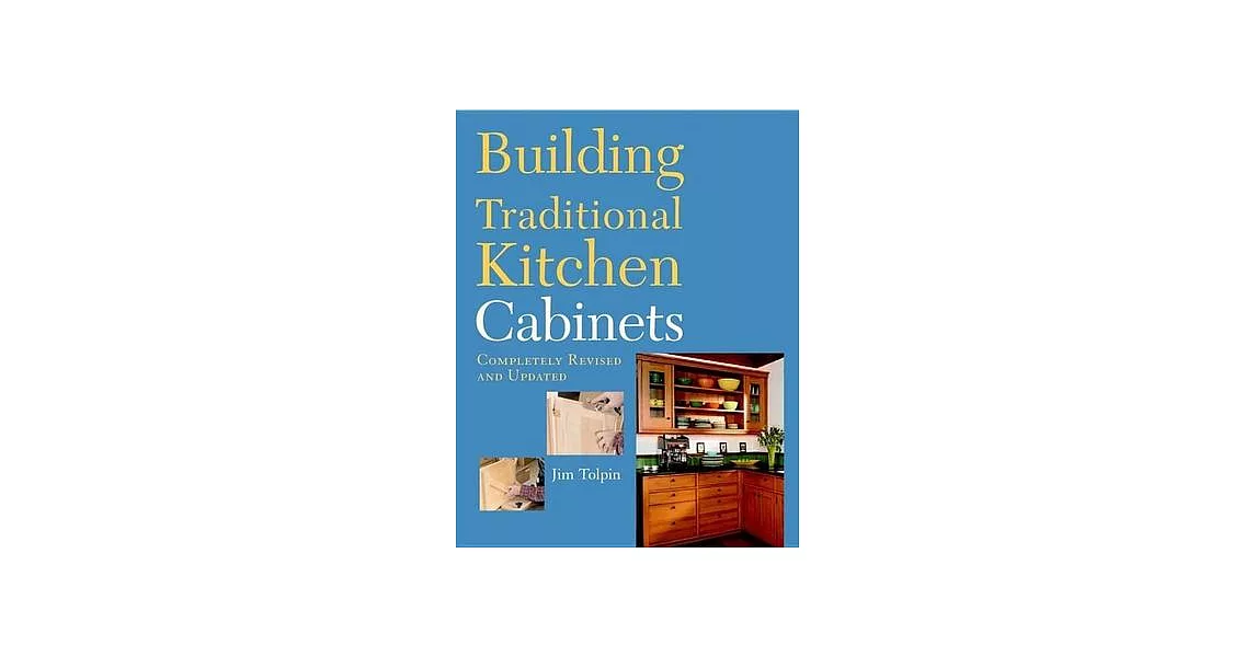 Building Traditional Kitchen Cabinets | 拾書所