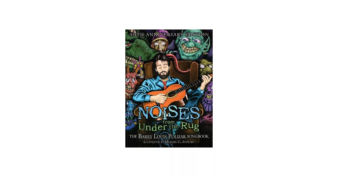 Noises from Under the Rug: The Barry Louis Polisar Songbook | 拾書所