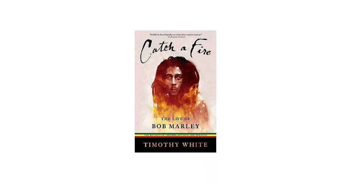Catch a Fire: The Life of Bob Marley | 拾書所