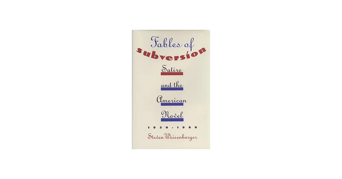 博客來-Fables of Subversion: Satire and the American Novel, 1930-1980