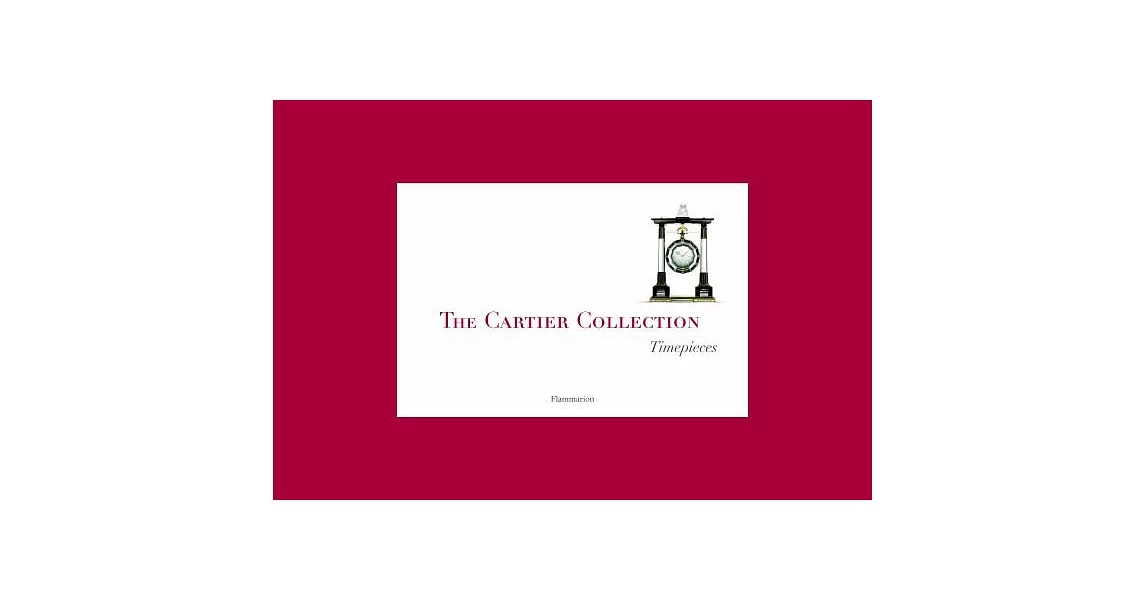 The Cartier Collection: Timepieces | 拾書所